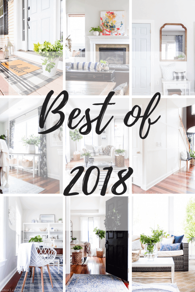 A list of the top 10 most popular blog posts, room makeovers, and DIY Projects of 2018 with ideas for making your own house a home!