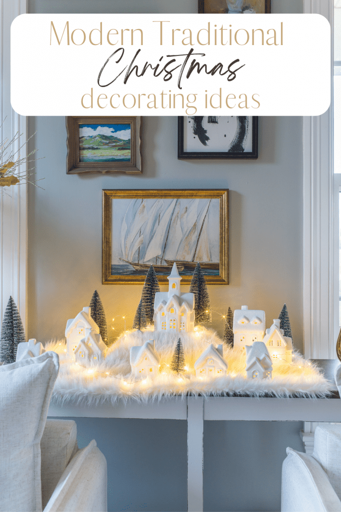 Modern Traditional Decor Ideas For Christmas